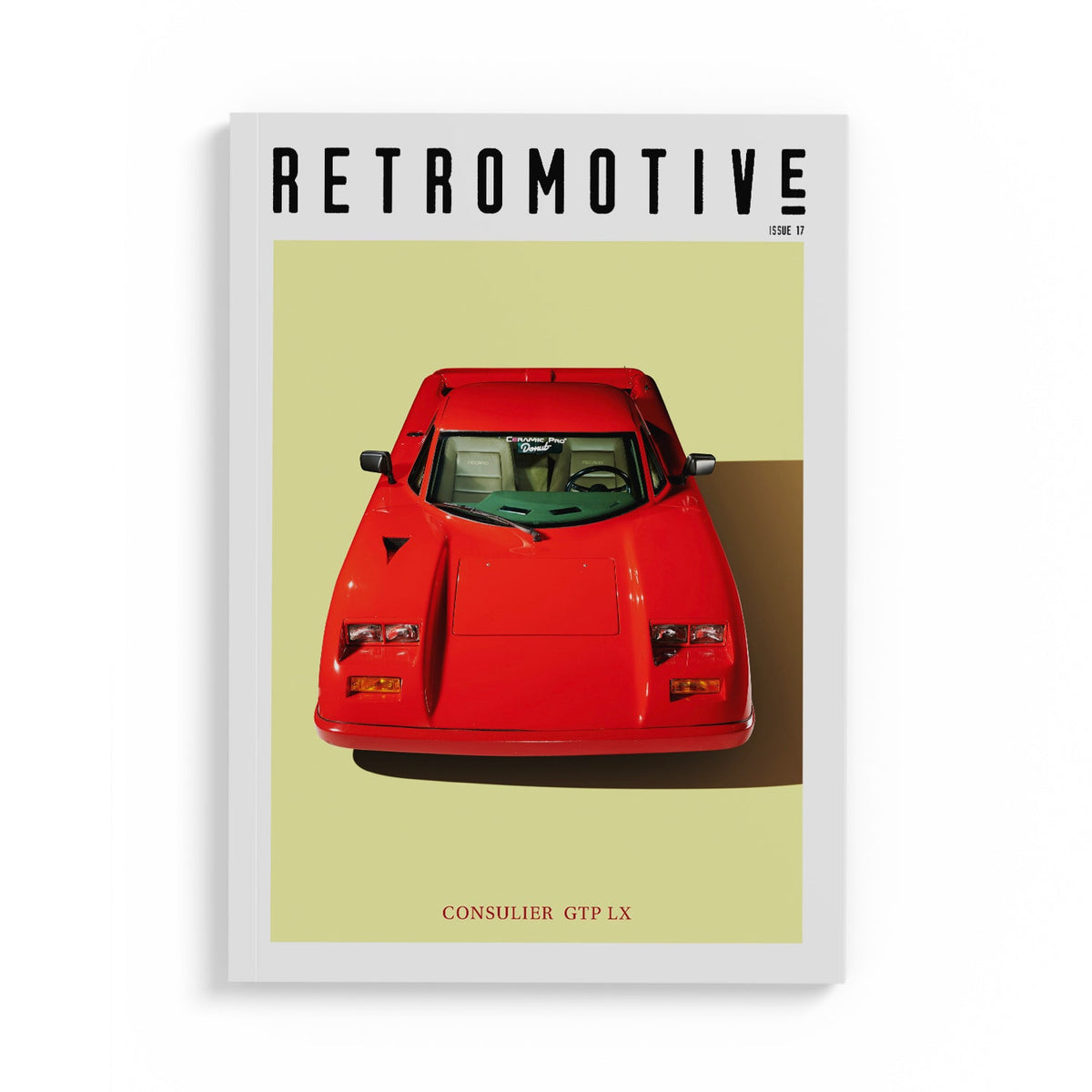 Retromotive Magazine Volume 17 — classic car magazine cover featuring Porsche 356 Outlaw, Honda Integra Type-R and Holden Sandman