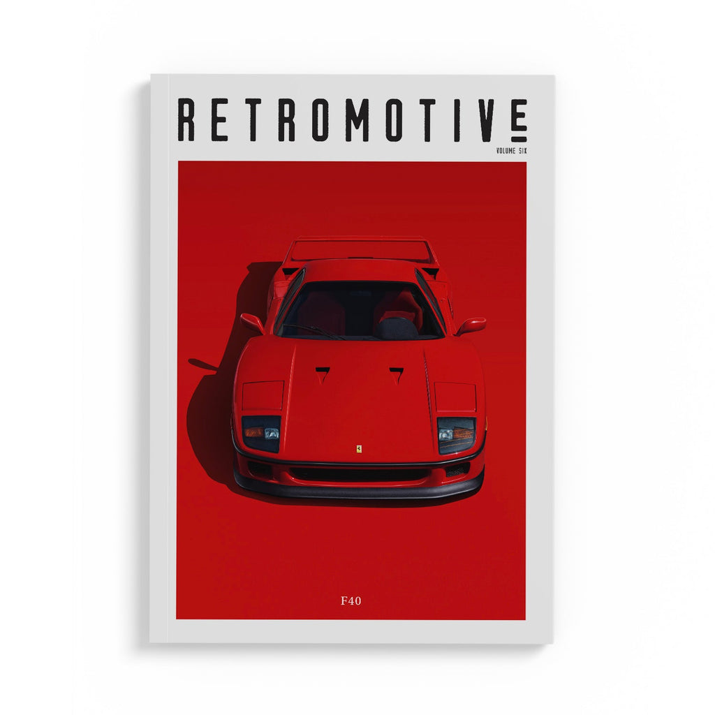 Retromotive Magazine Volume 6 — classic car magazine cover featuring Ferrari F40, Alfa Romeo Montreal and ISO Grifo
